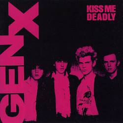 Generation X : Kiss Me Deadly